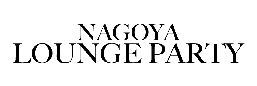NAGOYA LOUNGE PARTY